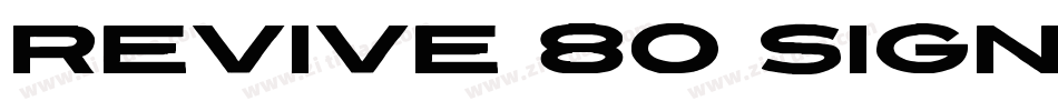 Revive 80 Signature字体转换